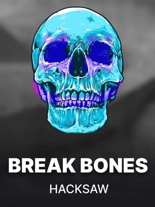 Break Bones